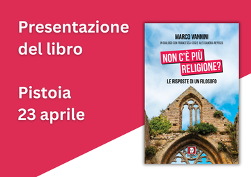 Presentazione Non c'è più religione? - Pistoia 23/04