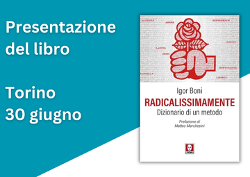 Presentazione Radicalissimamente - Torino 30/06