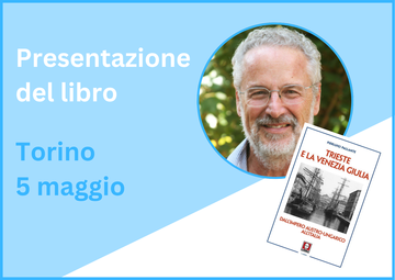 Presentazione Trieste e la Venezia Giulia - Torino 05/05