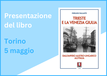 Presentazione Trieste e la Venezia Giulia - Torino 05/05
