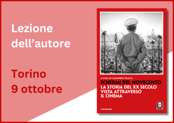 Schermi del Novecento. Torino 9 ottobre